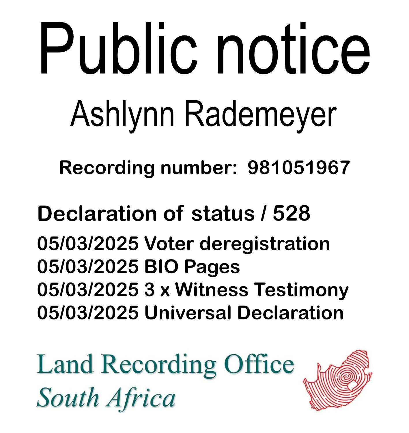 Public Notice Ashlynn Rademeyer (c)™ Recording number 981051967